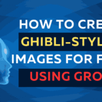 How to create Ghibli-style AI images for free using Grok 3? Step-by-step guide